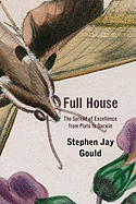 Full House: The Spread of Excellence from Plato to Darwin