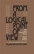 From a Logical Point of View: Nine Logico-Philosophical Essays, Second Revised Edition