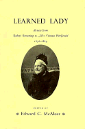 Learned lady : letters from Robert Browning to Mrs Thomas Fitzgerald,1876-1889
