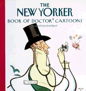The New Yorker Book of Doctor Cartoons