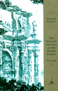 The Decline and Fall of the Roman Empire, Volume I
