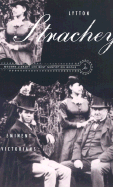 Eminent Victorians: Cardinal Manning, Dr. Arnold, Florence Nightingale, General Gordon