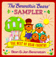 The Berenstain Bears' Sampler: The Best of Bear Country