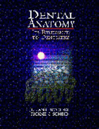 Dental Anatomy: Its Relevance to Dentistry