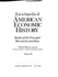 Encyclopedia of American Economic History