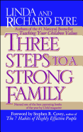 Three Steps to a Strong Family