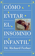 C Omo Evitar El Insomnio Infantil?