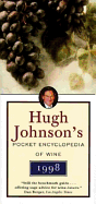 Hugh Johnson's Pocket Encyclopedia of Wine