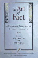 The Art of Fact: A Historical Anthology of Literary Journalism