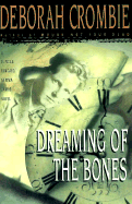 Dreaming of the Bones