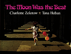 The Moon Was the Best