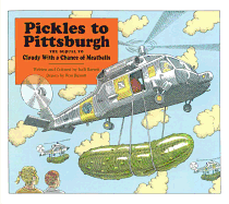 Pickles to Pittsburgh the Sequel to Cloudy with a Chance of Meatballs: A Sequel to I Cloudy with a Chance of Meatballs
