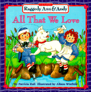 All That We Love