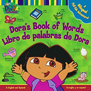 Dora's Book Of Words/Libro de Palabras de Dora: A Bilingual Pull-Tab Adventure!
