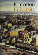 Princeton University: The First 250 Years