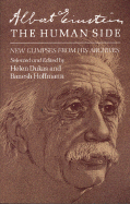 Albert Einstein, the Human Side: New Glimpses from His Archives