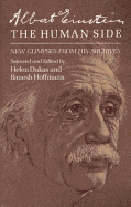 Albert Einstein, the Human Side: New Glimpses from His Archives