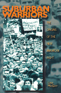 Suburban Warriors: The Origins of the New American Right