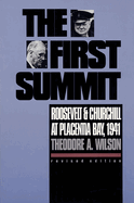 The First Summit: Roosevelt and Churchill at Placentia Bay, 1941