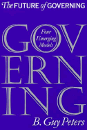 The Future of Governing: Four Emerging Models