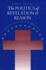The Politics of Revelation and Reason: Religion and Civic Life in the New Nation