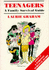 Teenagers: A Family Survuval Guide
