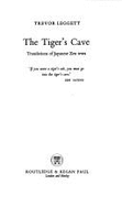 The Tiger's Cave: Translations of Japanese Zen Texts