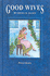 Priory Classics: Good Wives: Series Two
