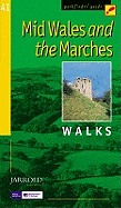 Pathfinder Mid Wales & the Marches: Walks