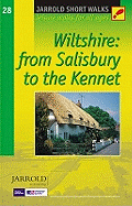 Wiltshire: From Salisbury to the Kennet: Leisure Walks for All Ages