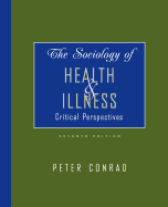 The Sociology of Health and Illness: Critical Perspectives