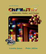 Chemistry: Molecules, Matter and Change