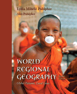 World Regional Geography 2e: Global Patterns, Local Lives