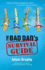 The Bad Dad's Survival Guide