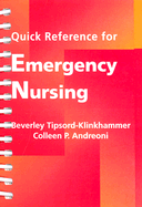 Quick Reference for Emergency Nursing
