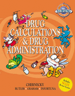 Real World Nursing Survival Guide: Drug Calculation and Drug Administration