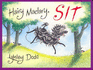 Hairy Maclary, Sit