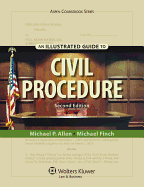 An Illustrated Guide to Civil Procedure, Second Edition
