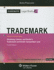 Casenote Legal Briefs: Trademark and Unfair Competition Law, Keyed to Ginsburg, Litman, and Kelvin, 4th Ed.
