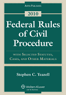 Federal Rules of Civil Procedure: With Selected Statutes, Cases, and Other Materials