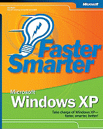 Faster Smarter Microsoft(r) Windows(r) XP
