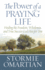 The Power of a Praying Life