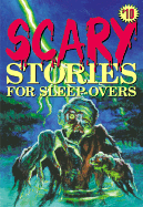 Scary Stories for Sleep-Overs