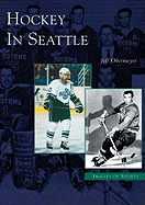 Hockey in Seattle