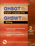 GHSGT & GHSWT English Language Arts and Writing: Georgia High School Graduation Test