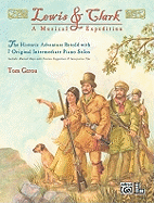 Lewis & Clark -- A Musical Expedition: 7 Original Intermediate Piano Solos
