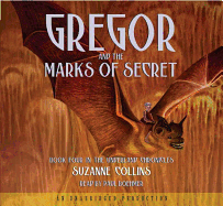 Gregor and the Marks of Secret: The Underland Chronicles, Book 4 , Unabridged 6 Cd Set, Library Edition Suzanne Collins and Paul Boehmer