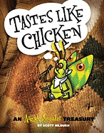 Tastes Like Chicken