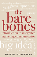 The Bare Bones Introduction to Integrated Marketing Communication