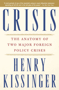 Crisis: The Anatomy of Two Major Foreign Policy Crises